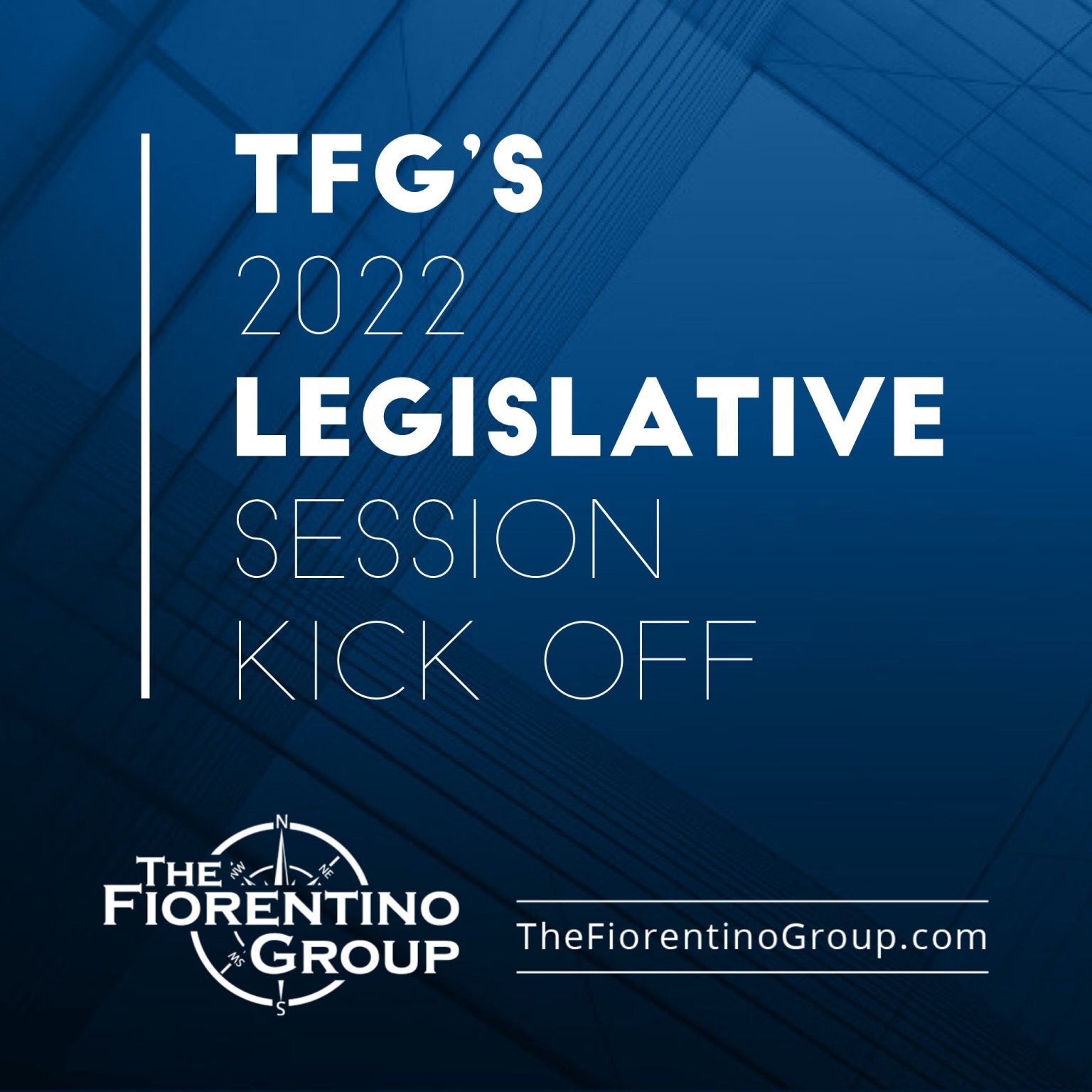 TFG's 2022 Legislative Session Kick Off The Fiorentino Group